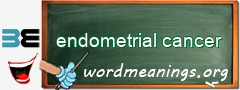 WordMeaning blackboard for endometrial cancer